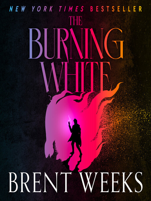Title details for The Burning White by Brent Weeks - Wait list